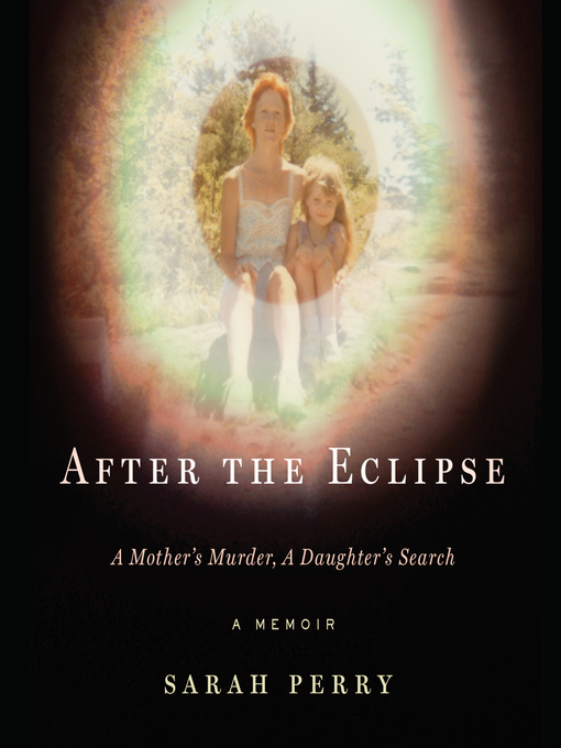 Title details for After the Eclipse by Sarah Perry - Available